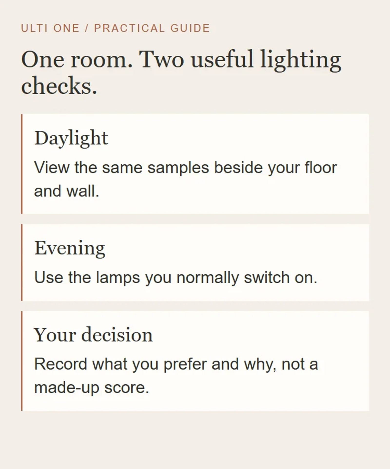 Daylight and evening comparison workflow using the same two samples in the same room.