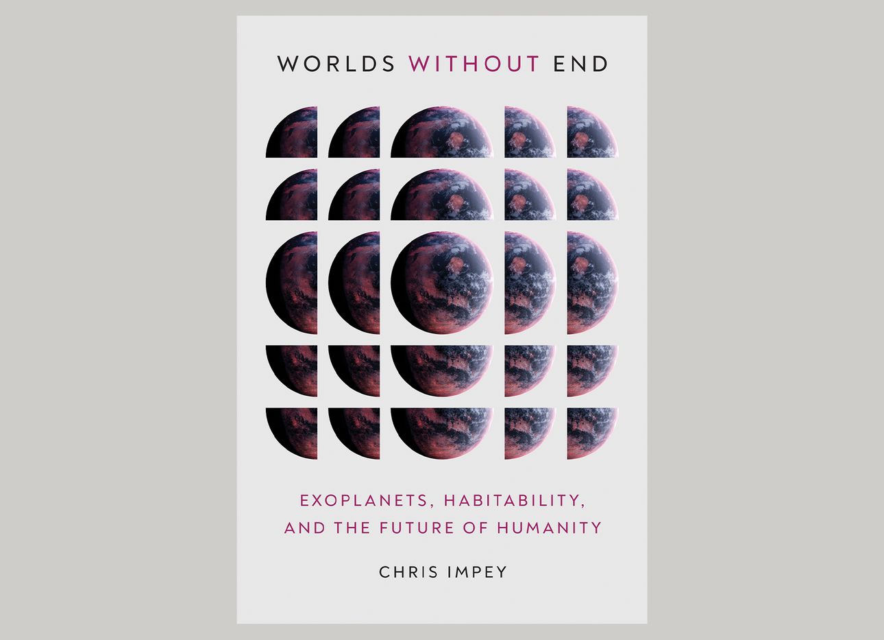 Cover of “Worlds Without End” (2023) by Chris Impey. (Courtesy MIT Press)