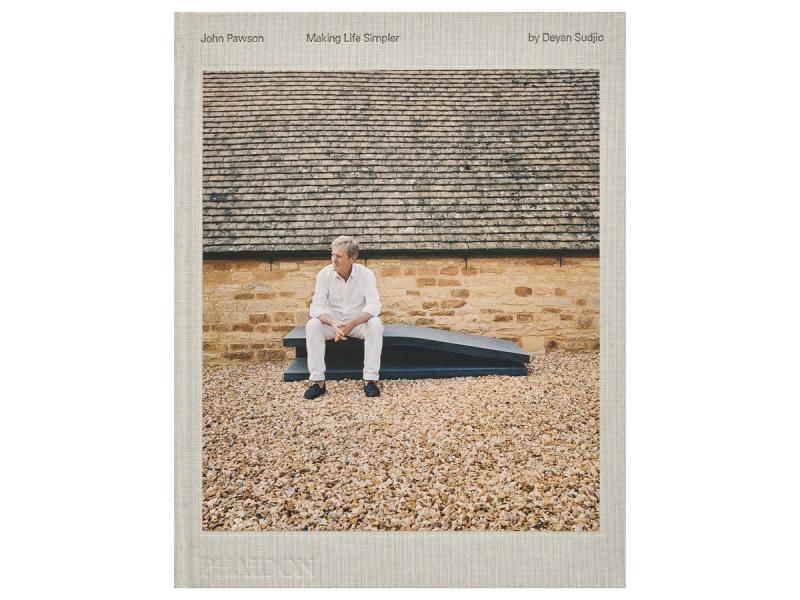 Cover of “John Pawson: Making Life Simpler” by Deyan Sudjic. (Courtesy Phaidon)