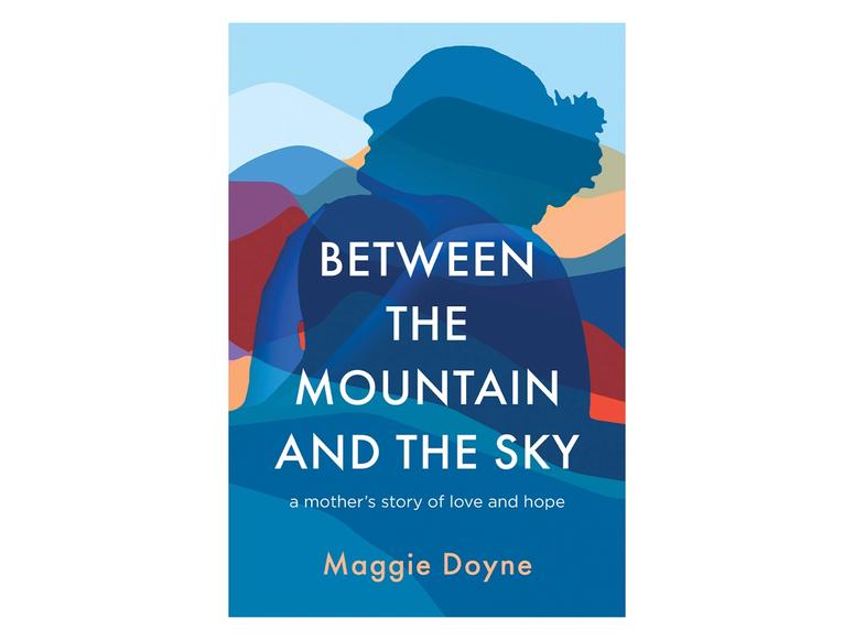 “Between the Mountain and the Sky” by Maggie Doyne