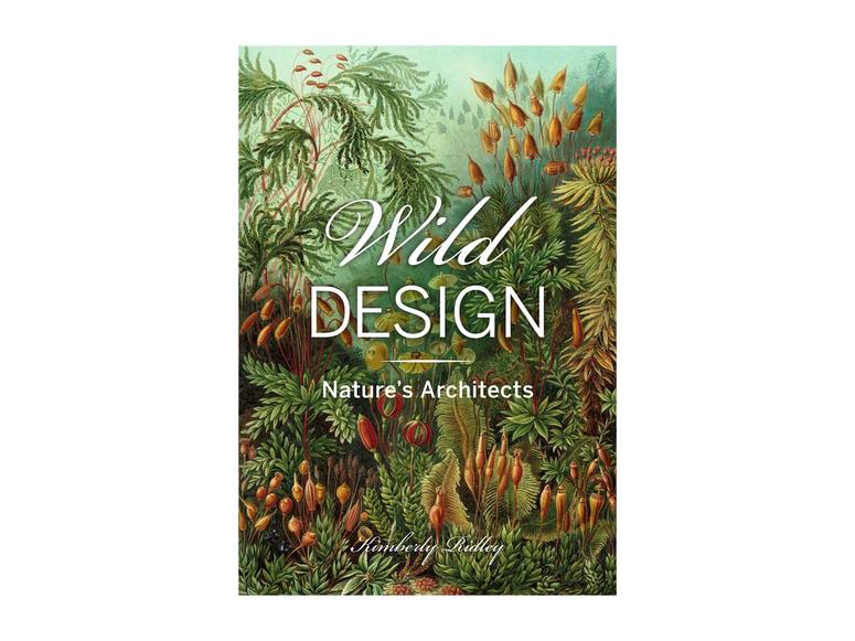 Wild Design book by Kimberly Ridley