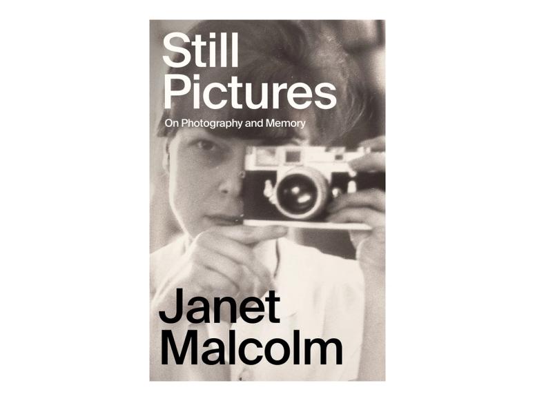 Cover of “Still Pictures: On Photography and Memory” by Janet Malcolm. (Courtesy Farrar, Straus and Giroux)