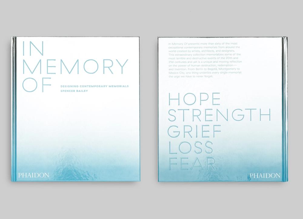 The front and back cover of Spencer Bailey's book, “In Memory Of: Designing Contemporary Memorials”
