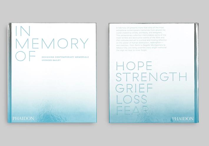 The front and back cover of Spencer Bailey's book, “In Memory Of: Designing Contemporary Memorials”