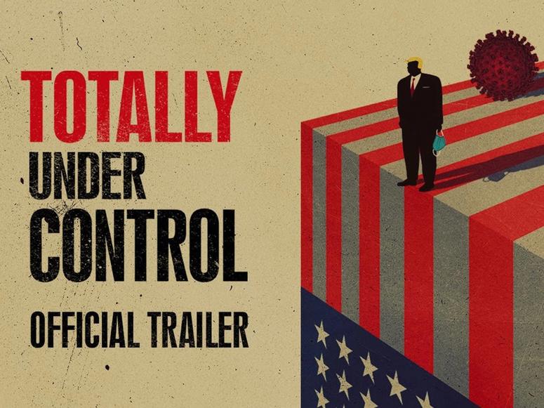Poster for the movie "Totally Under Control" with an American Flag, a silhouette of Donald Trump, and the coronavirus molecule