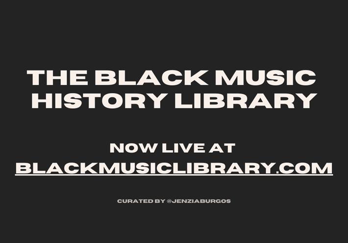 A promo image by The Black Music History Library with white text on black background.