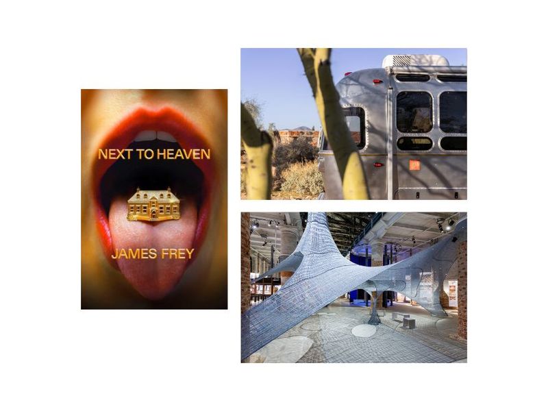 Clockwise from left: James Frey’s "Next to Heaven" (Courtesy Simon & Schuster); an exterior view of the Usonian Limited Edition Travel Trailer (Courtesy Frank Lloyd Wright Foundation); “Necto,” on view at the Venice Architecture Biennale (Photo Iwan Bann. Courtesy SO–IL)