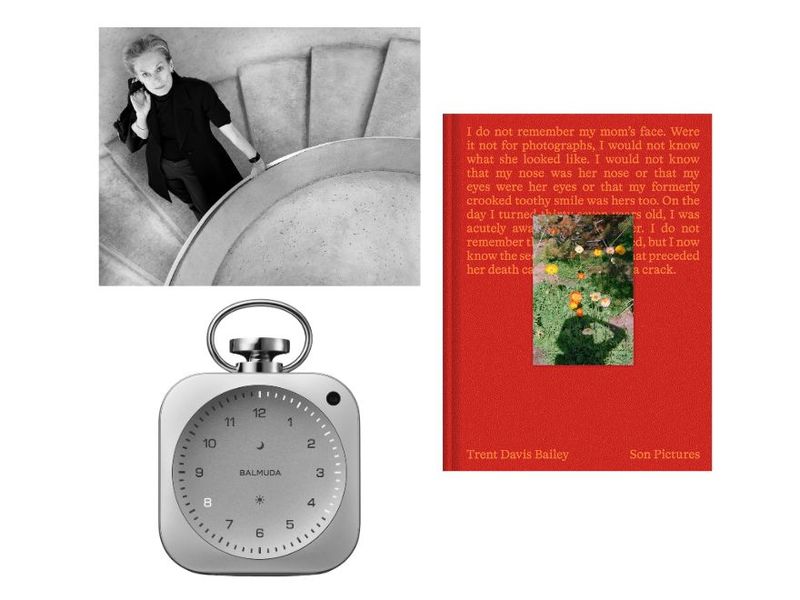 Clockwise from top left: Lucinda Childs (Photo: Lucie Jansch/Courtesy Van Cleef Arpels); cover of “Son Pictures” by Trent Davis Bailey (Courtesy Chose Commune); The Clock by Balmuda (Courtesy Balmuda)