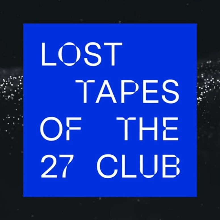 Poster for the Lost Tapes of the 27 Club