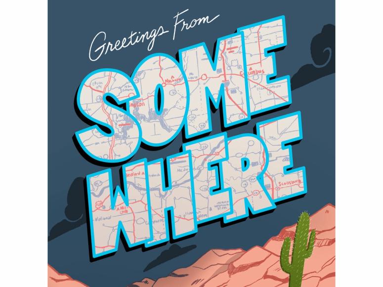 The Somewhere podcast art, featuring a cartoon desert and map.