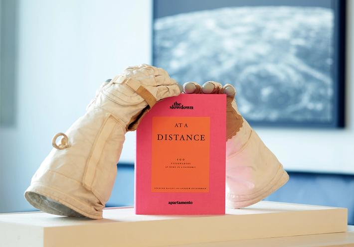 Introducing The Slowdown’s First Book, “At a Distance: 100 Visionaries at Home in a Pandemic”