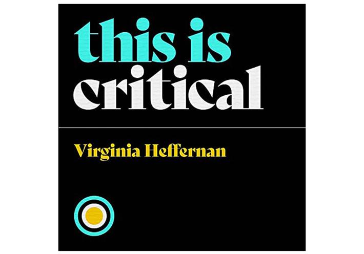 Virginia Heffernan’s Sonic Deep Dives Into Pop Culture
