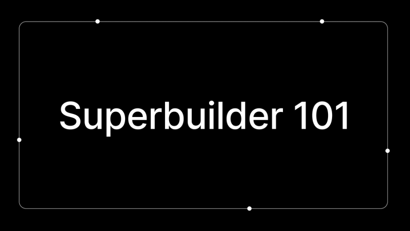 the word superbuilder 101 is written in white on a black background .
