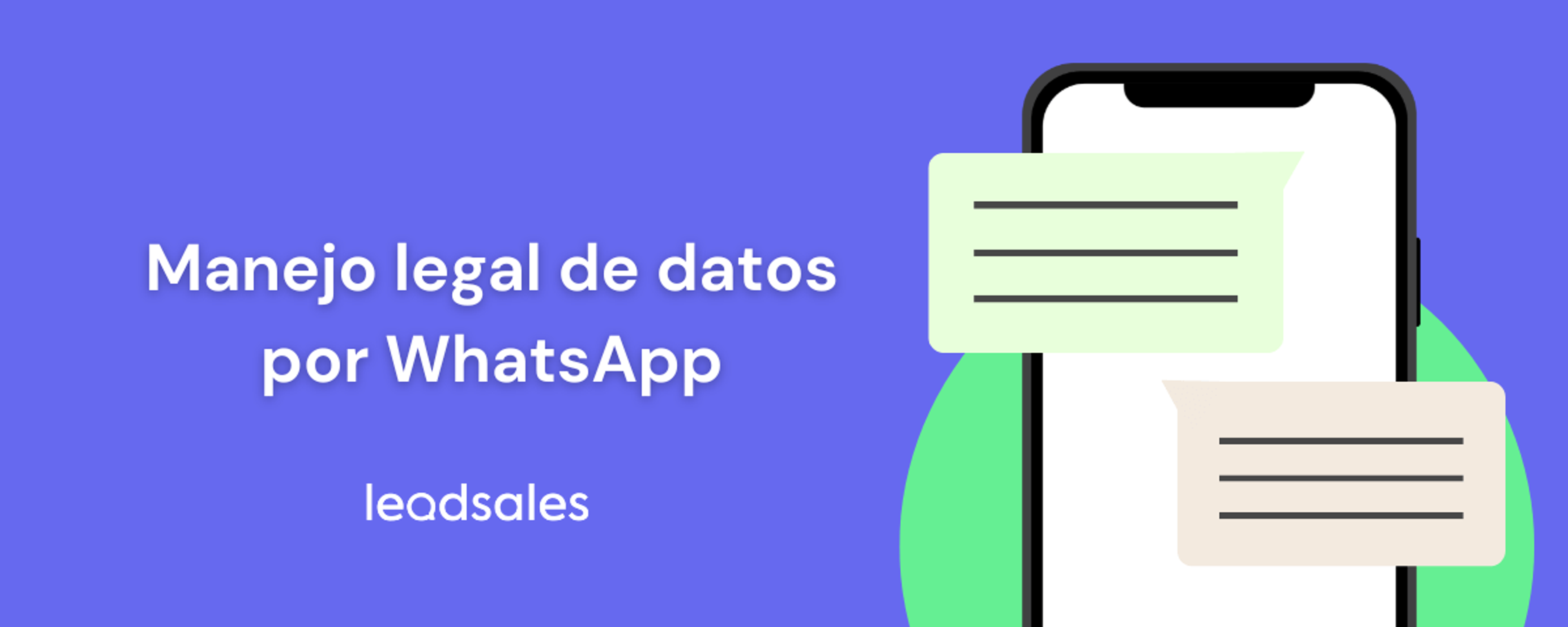 Portada del artículo: Cómo darle un manejo legal a los datos que recolectas por WhatsApp de tus clientes