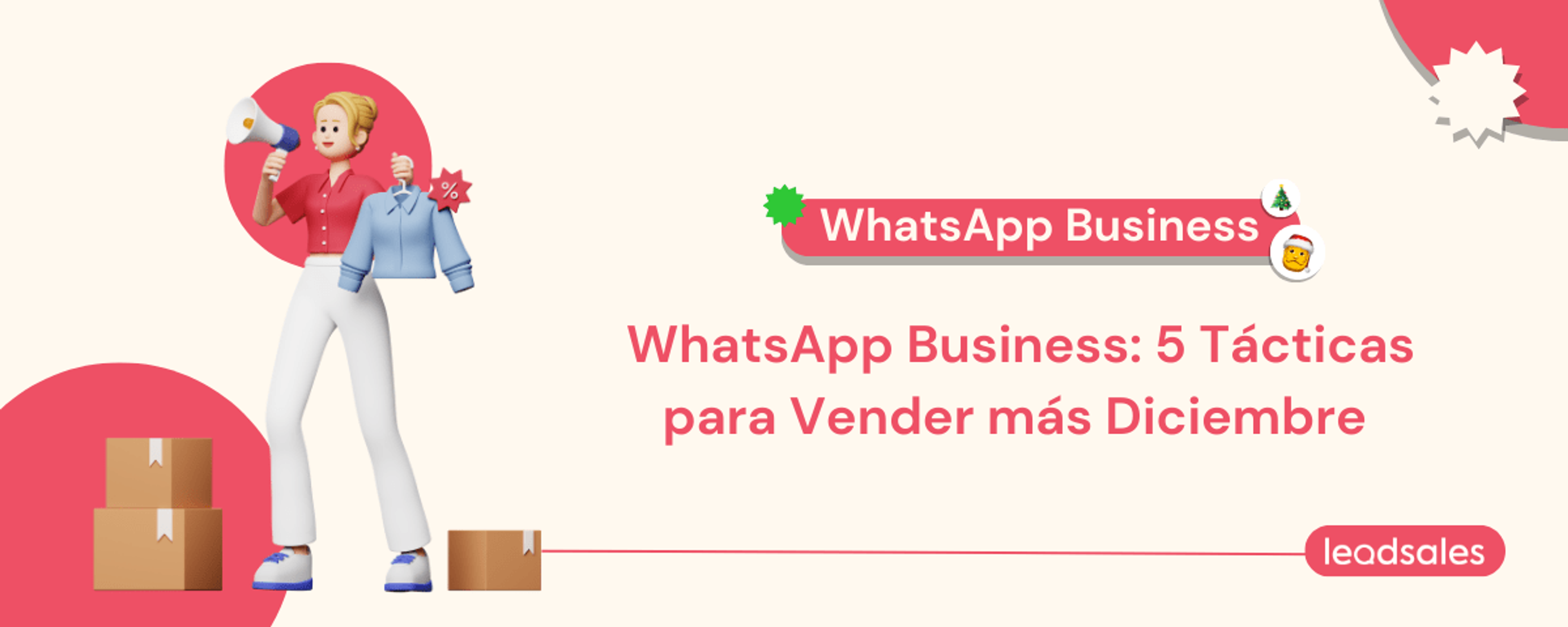 Portada del artículo: WhatsApp Business: 5 Tácticas para Vender más Diciembre