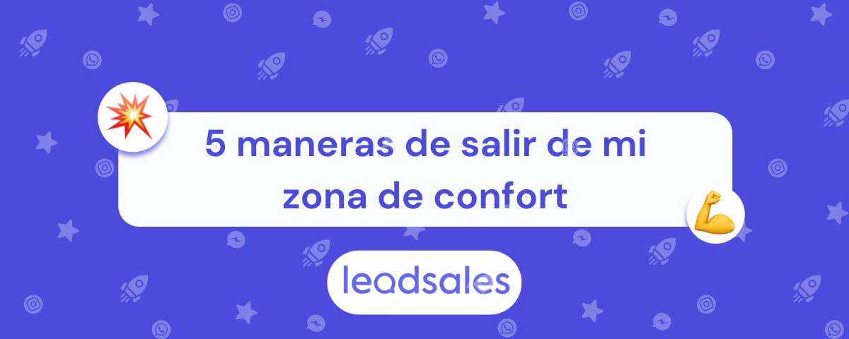 Portada del artículo: 5 maneras de salir de mi zona de confort