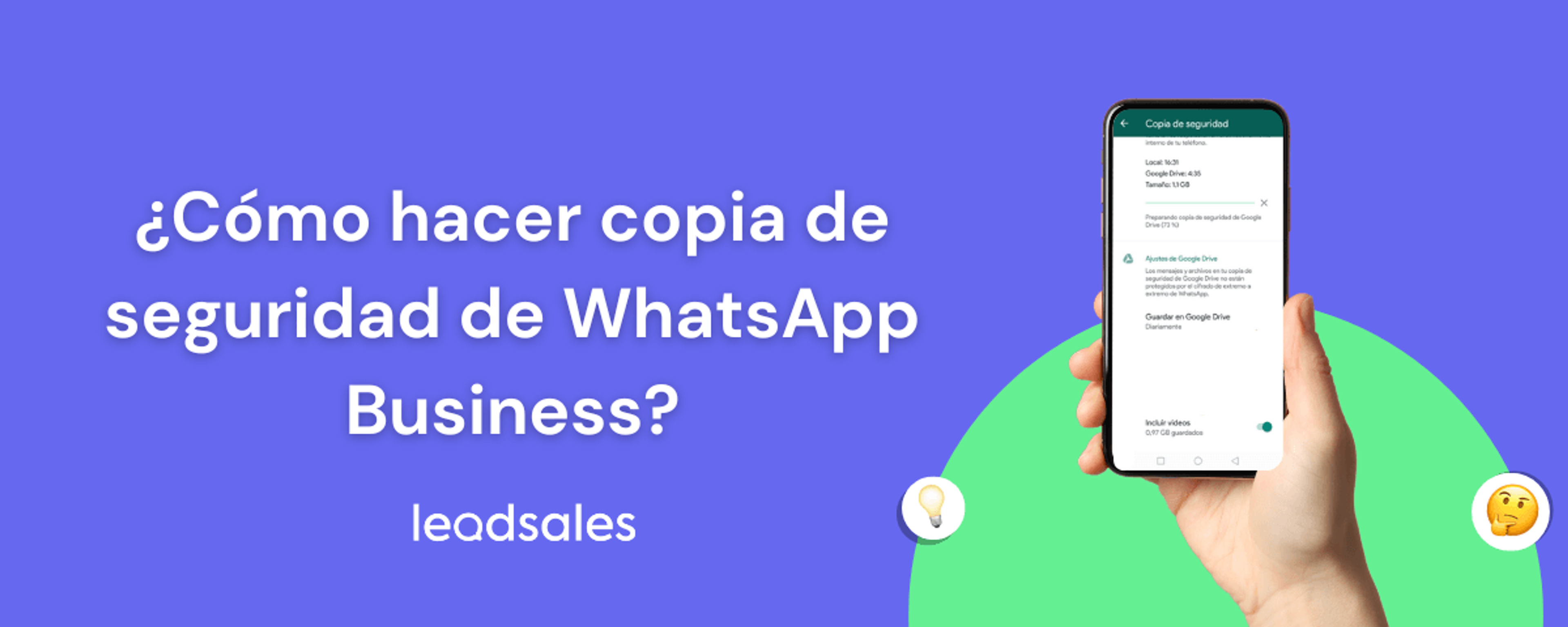 Portada del artículo: Cómo hacer copia de seguridad en WhatsApp Business en 6 pasos