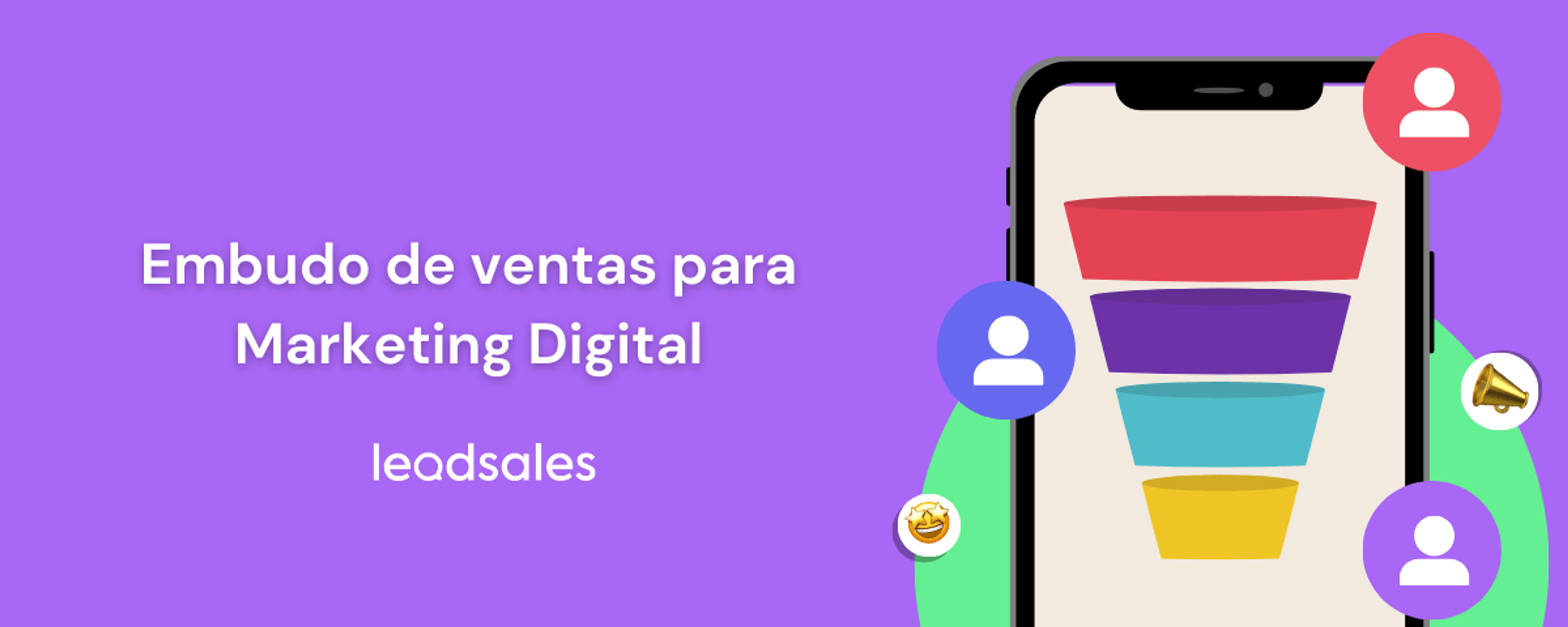 Portada del artículo: Embudo de ventas en marketing digital: concepto y estrategias