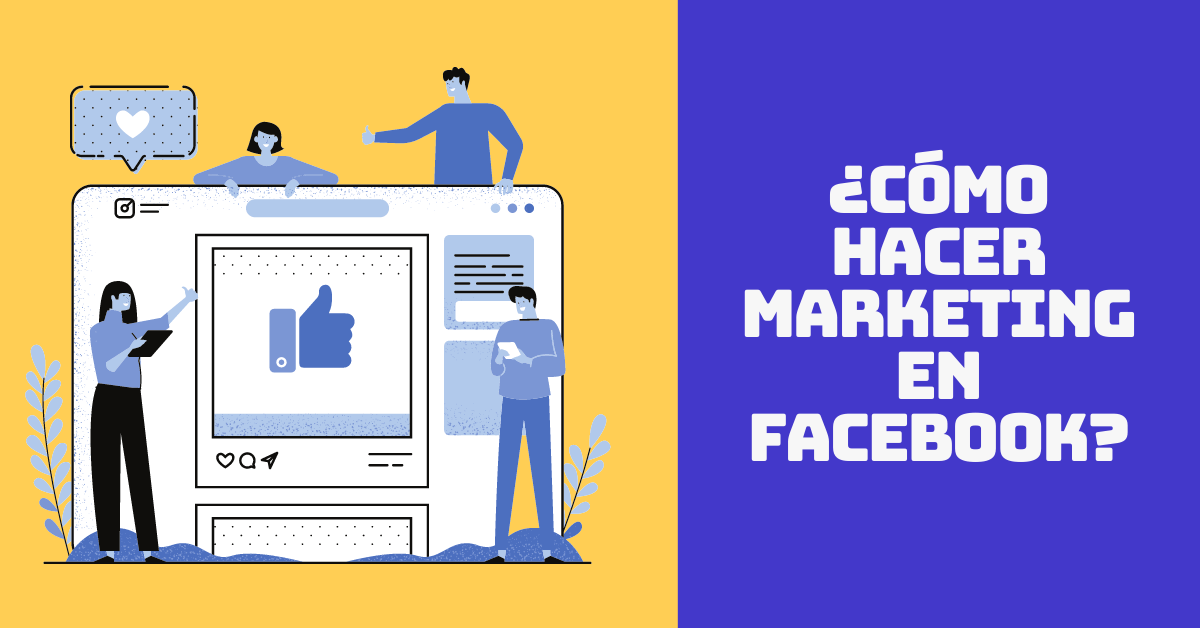 Portada del artículo: ¿Cómo hacer marketing en Facebook?