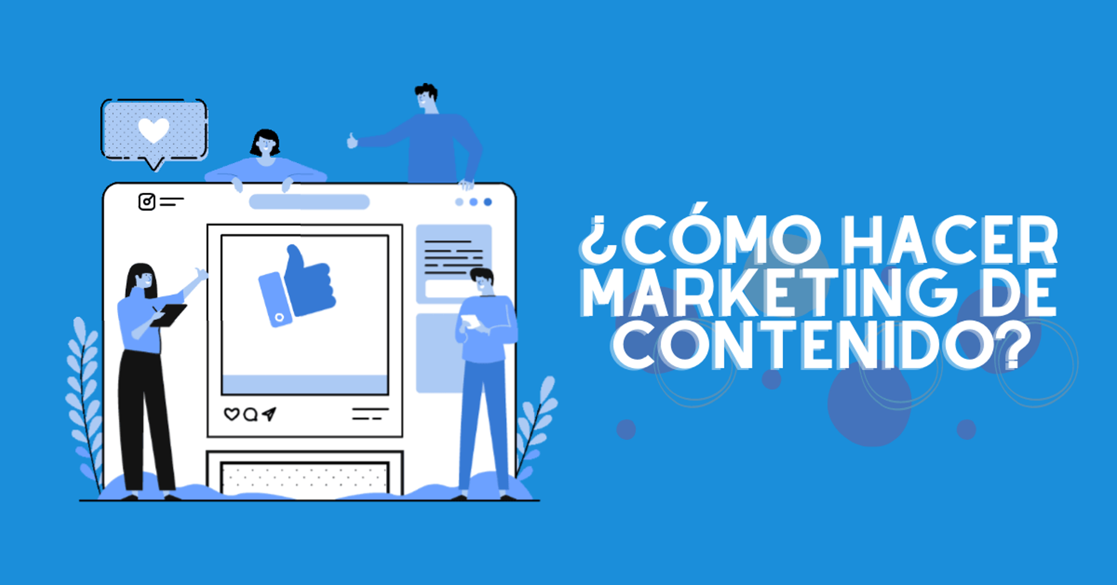 Portada del artículo: ¿Cómo hacer marketing de contenido?