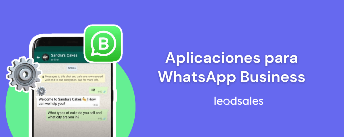 Portada del artículo: 5 aplicaciones para WhatsApp Business que te ayudan a vender más y atender mejor