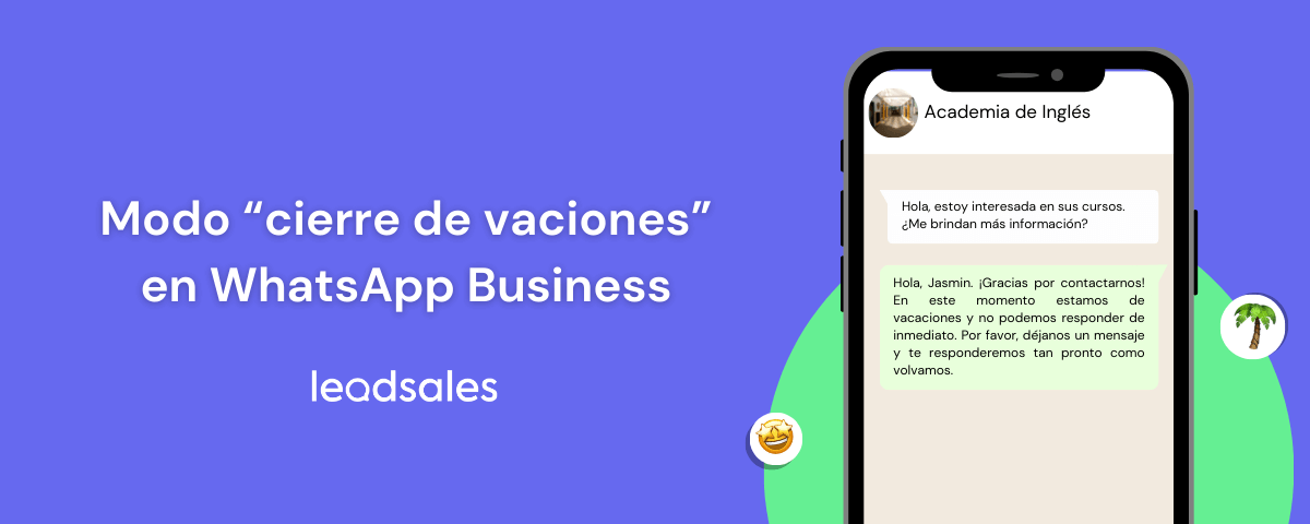 Portada del artículo: Cómo anunciar cierre por vacaciones WhatsApp para no perder ventas