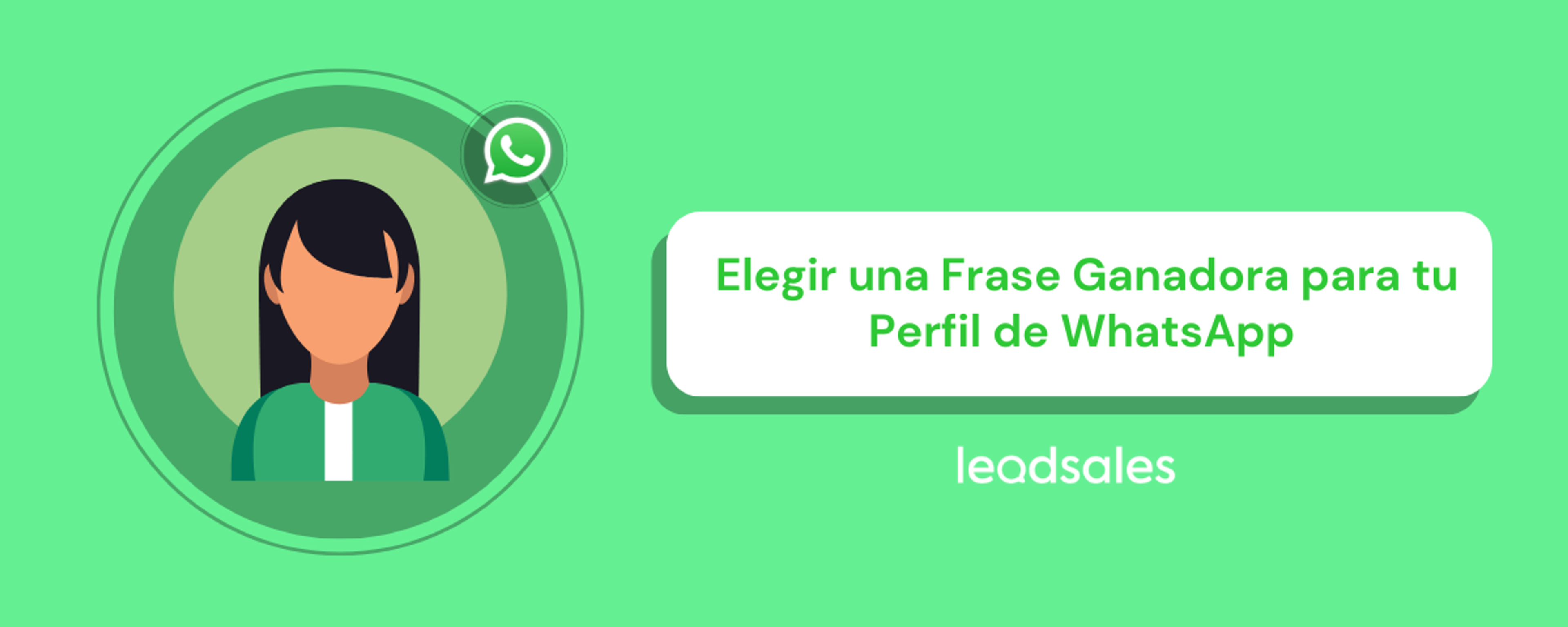Portada del artículo: Cómo elegir una frase ganadora para tu perfil de WhatsApp