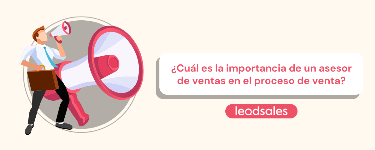 Portada del artículo: Cuál es la importancia de un asesor de ventas en el proceso de venta