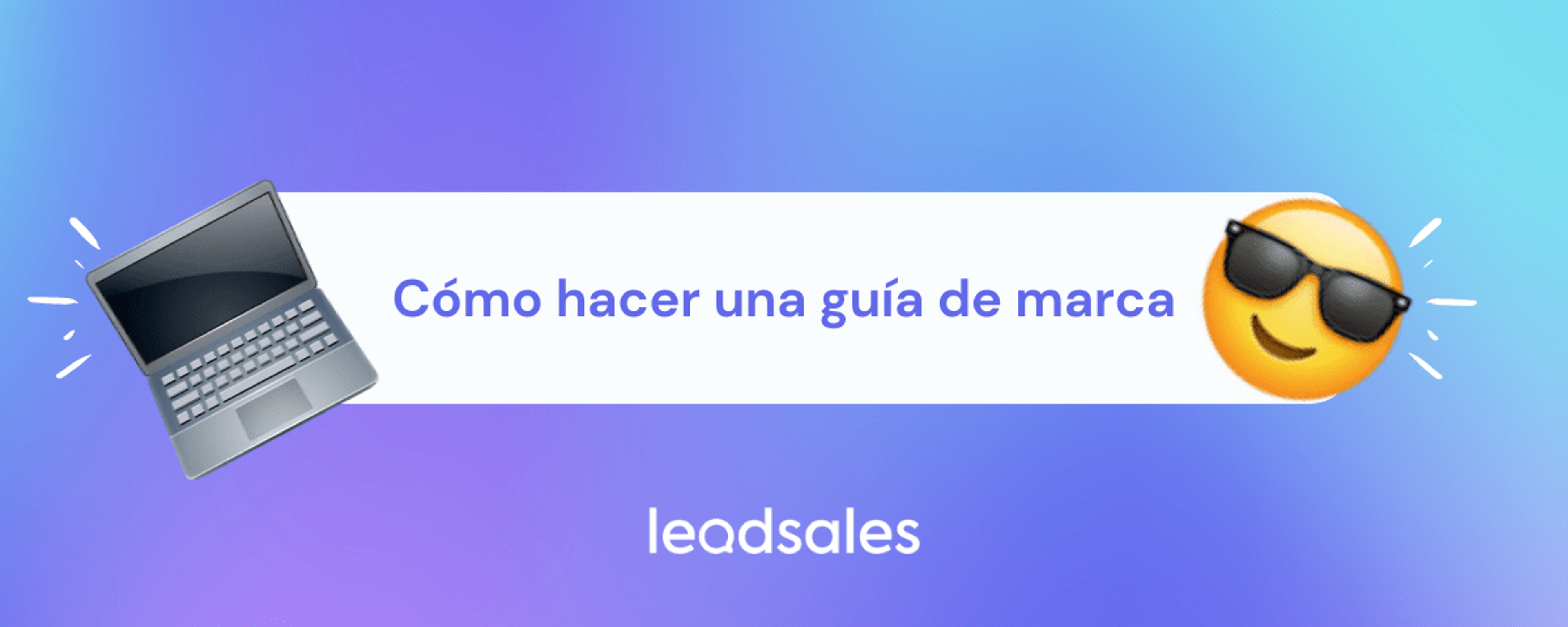 Portada del artículo: Cómo hacer una guía de marca