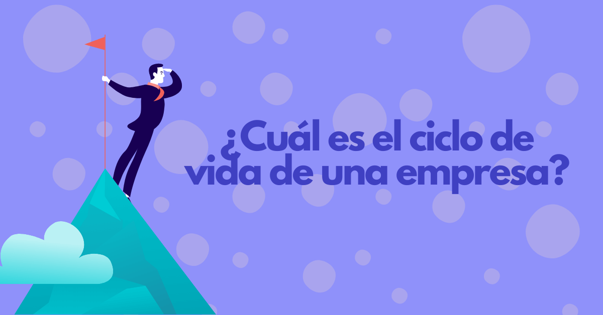 Portada del artículo: ¿Cuál es el ciclo de vida de una empresa?