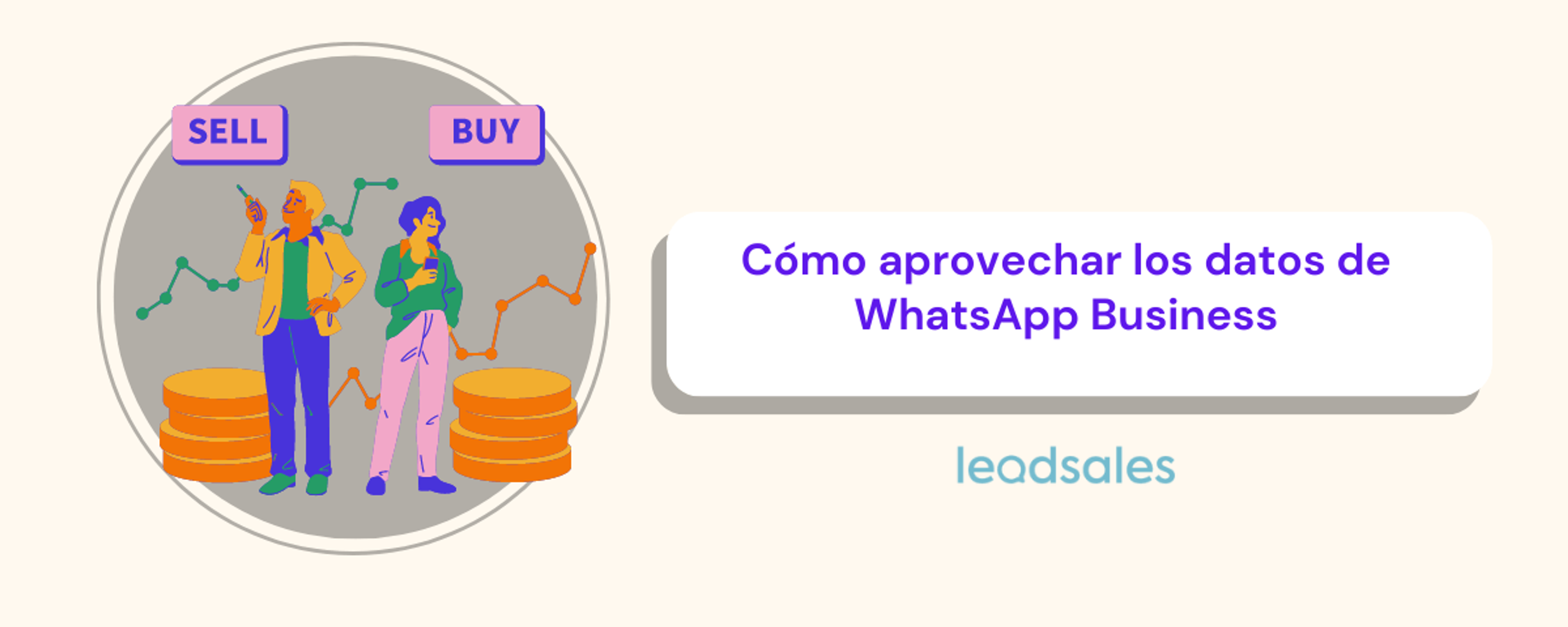 Portada del artículo: Cómo aprovechar los datos de WhatsApp Business