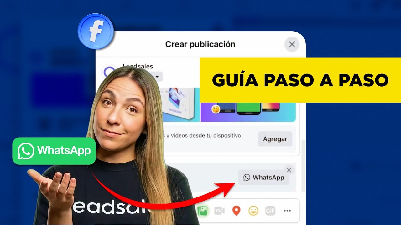 Video: Cómo poner botón de WhatsApp en publicaciones de Facebook (Guía paso a paso)