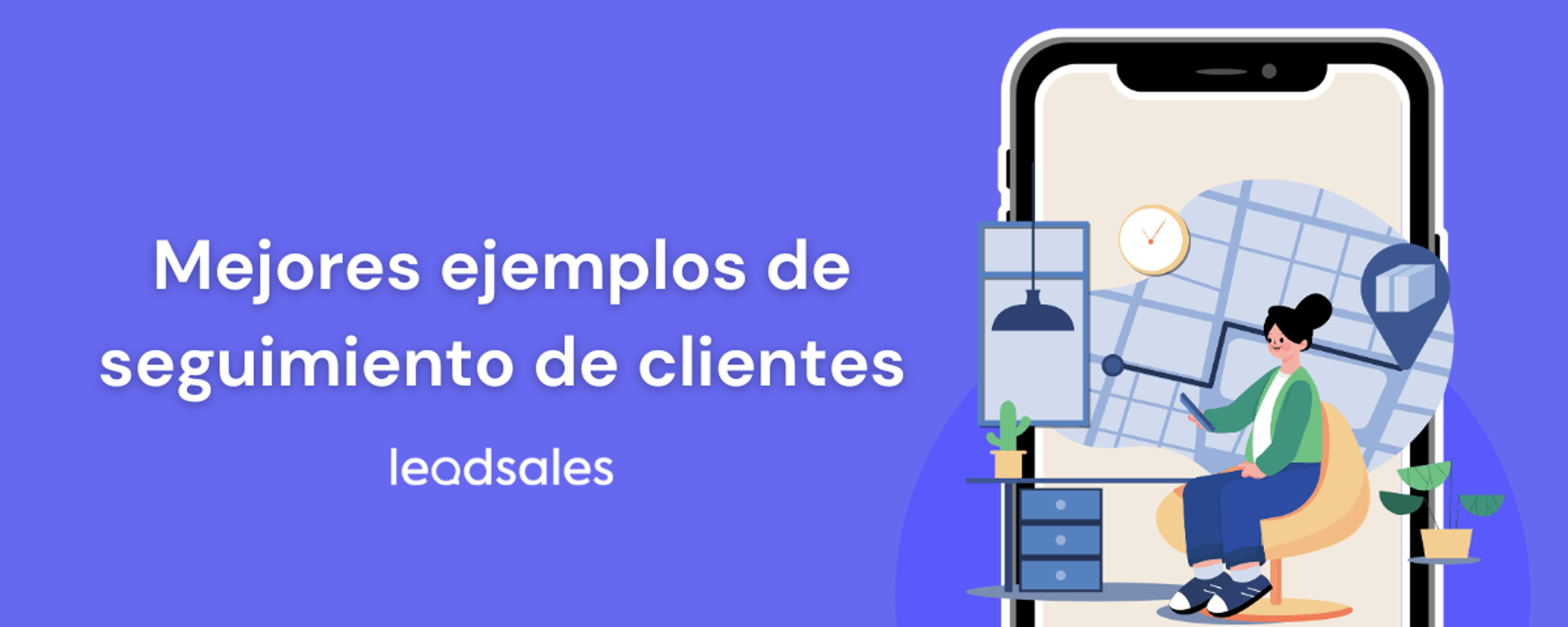 Portada del artículo: Ejemplos de seguimiento de clientes: estrategias y casos de éxito
