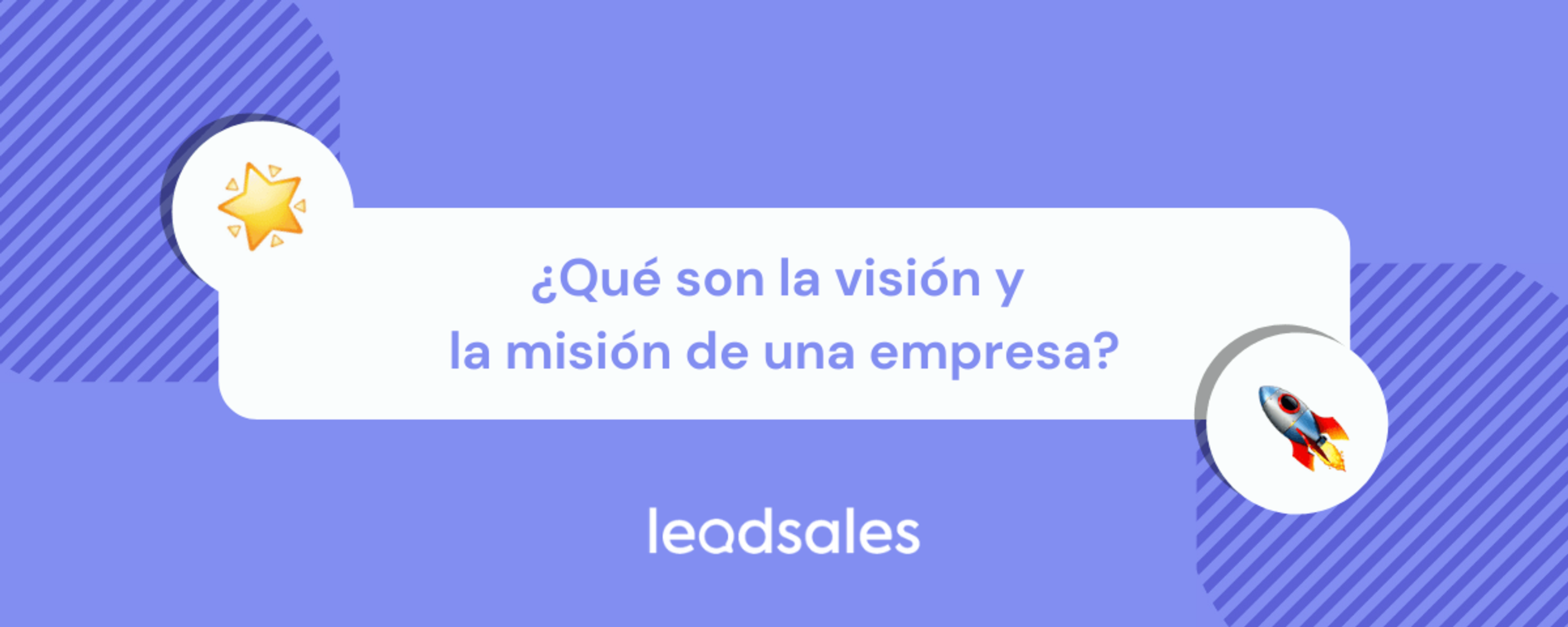 Portada del artículo: ¿Qué son la visión y la misión de una empresa?