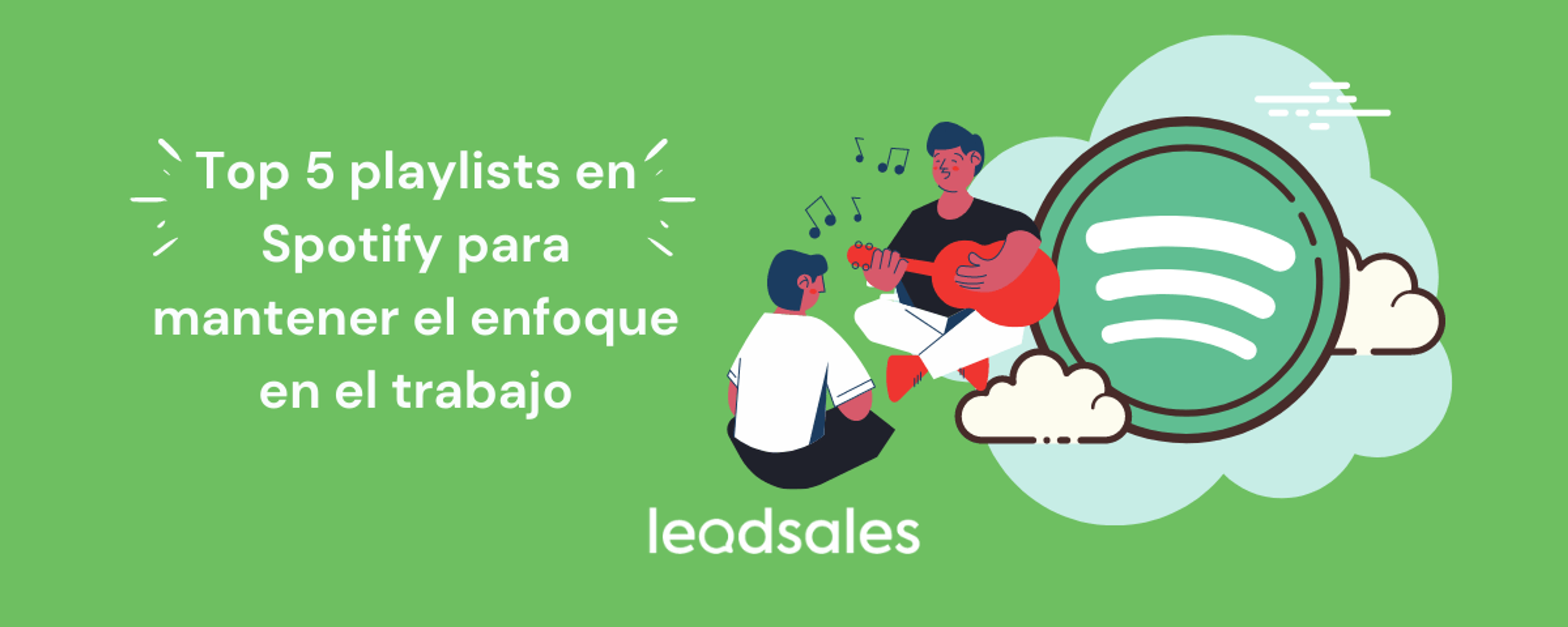 Portada del artículo: Top 5 playlists en Spotify para mantener el enfoque en el trabajo
