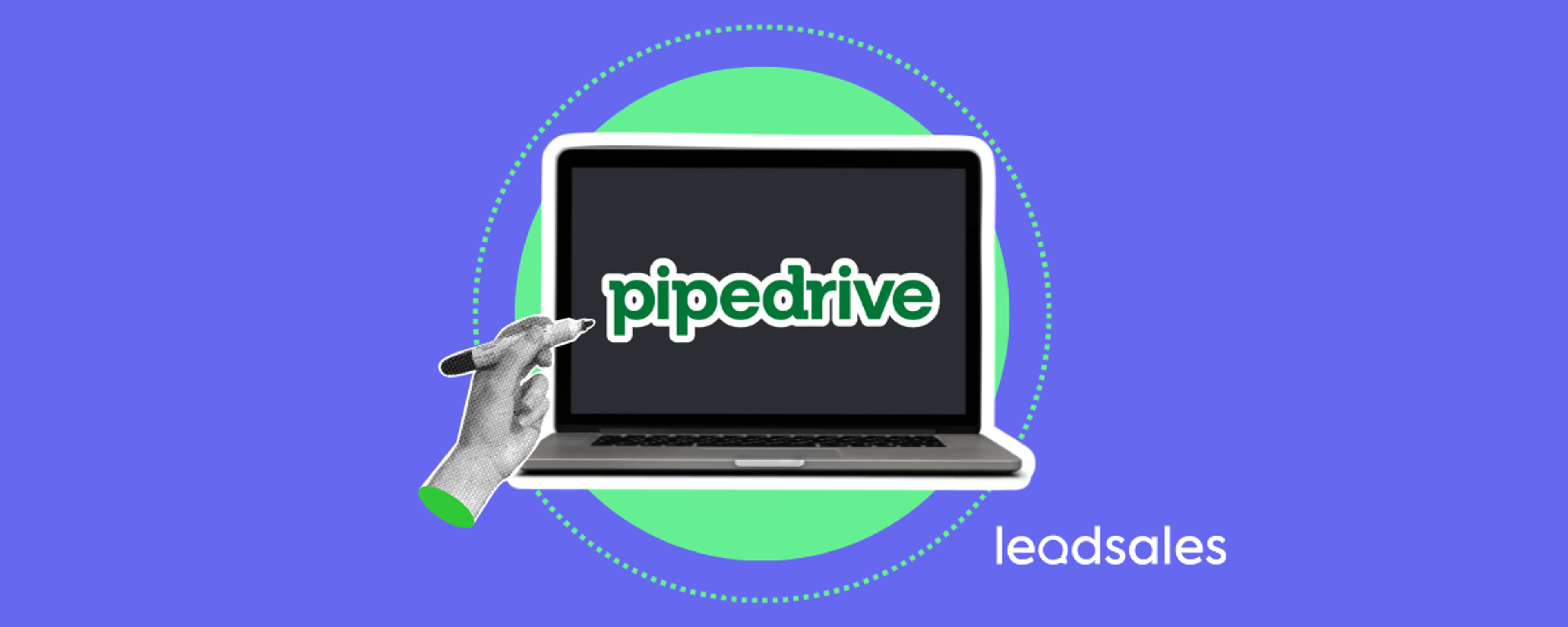 Portada del artículo: ¿Qué es Pipedrive y cómo funciona para incrementar tus ventas?