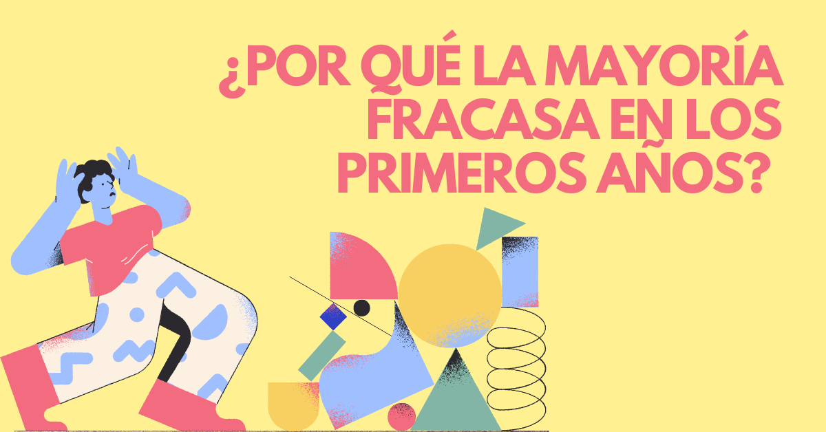 Portada del artículo: ¿Por qué la mayoría de las empresas fracasan en los primeros cinco años?