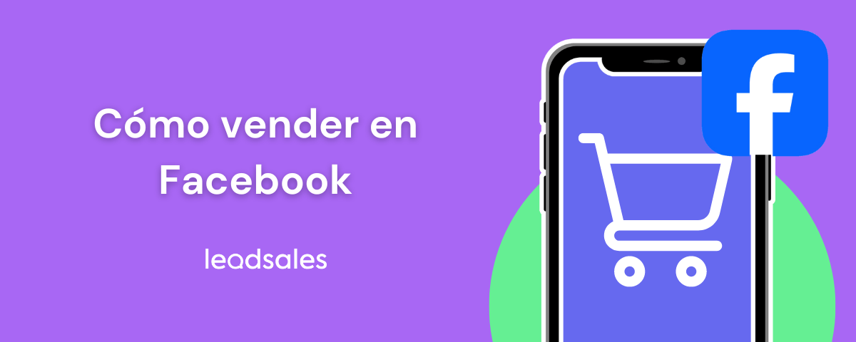 Portada del artículo: Cómo vender en Facebook: pasos clave para el éxito