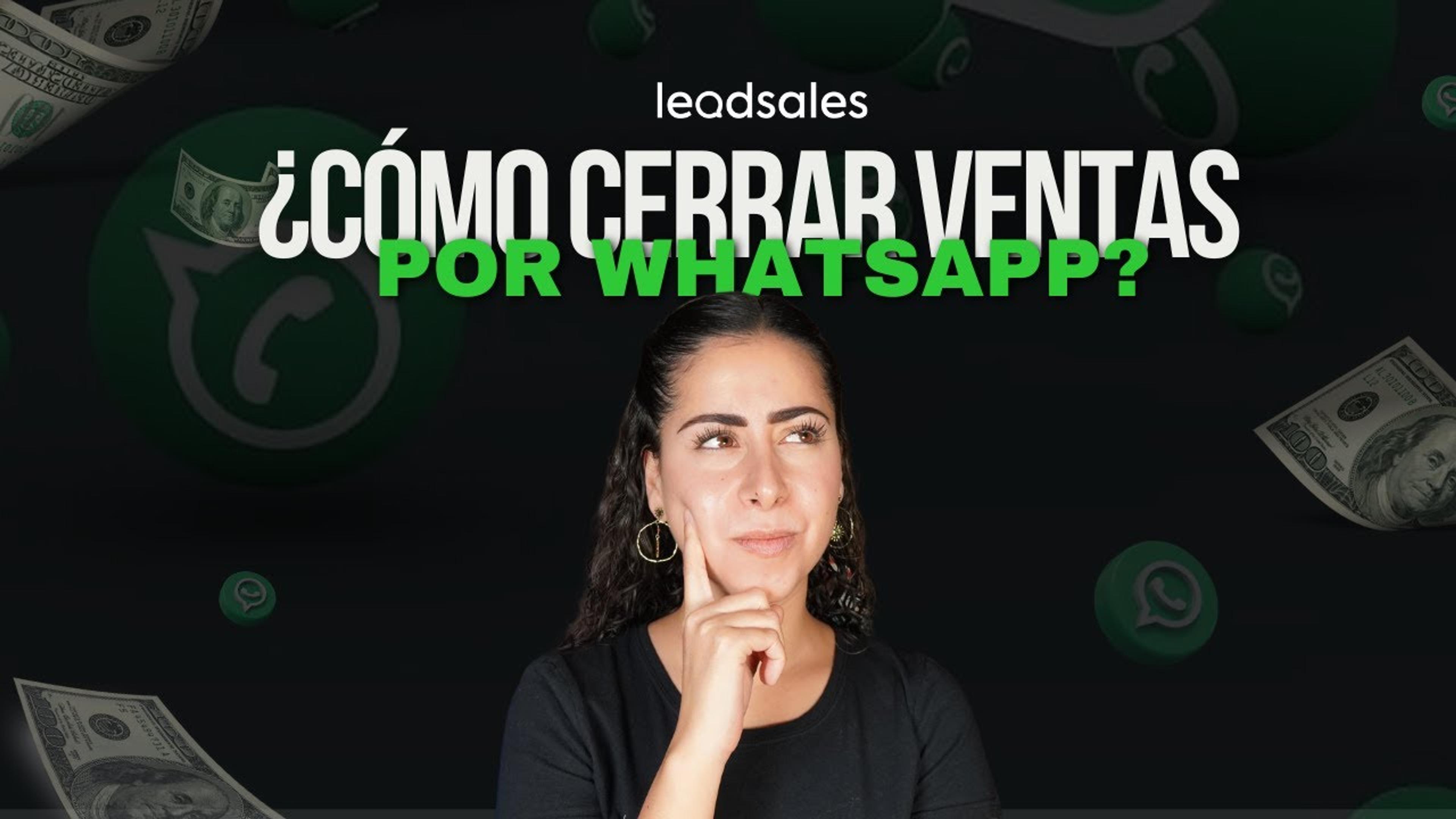 Video: Cómo cerrar ventas por WhatsApp: estrategias, ejemplos y herramientas
