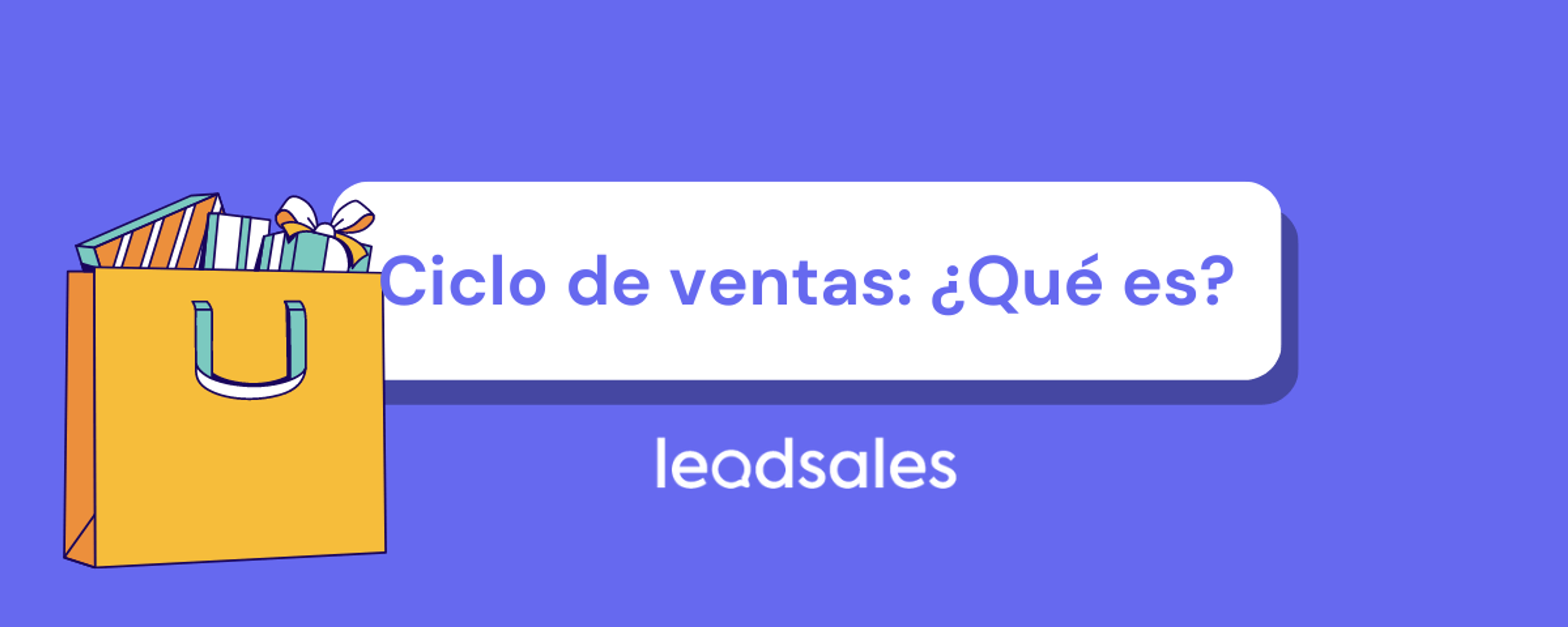 Portada del artículo: Ciclo de ventas: ¿qué es y cuáles son sus etapas?