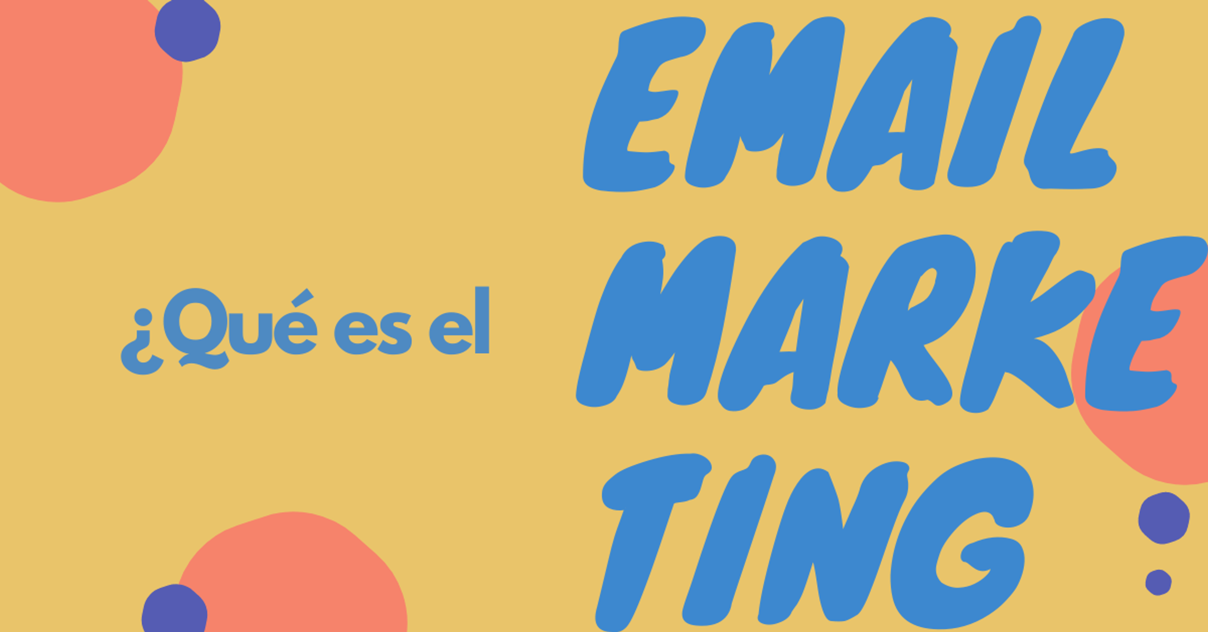 Portada del artículo: ¿Qué es el email marketing?