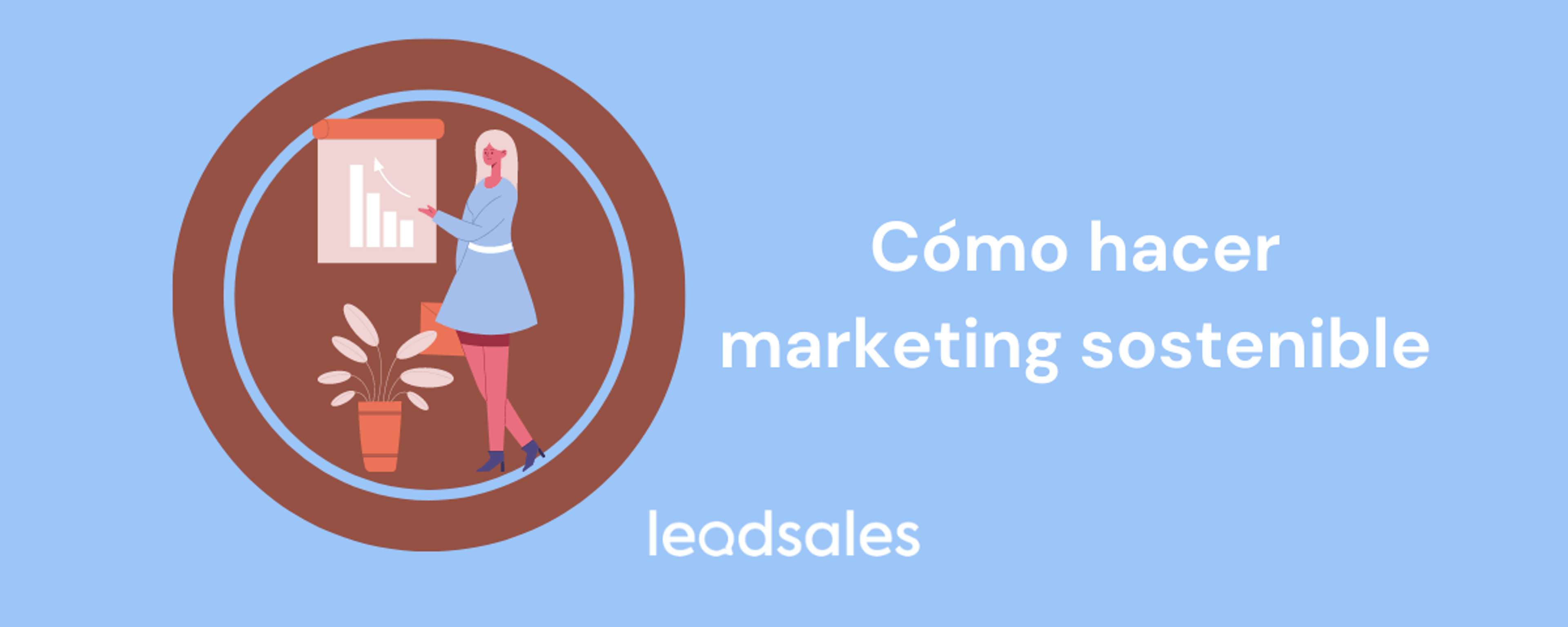 Portada del artículo: Cómo hacer marketing sostenible￼