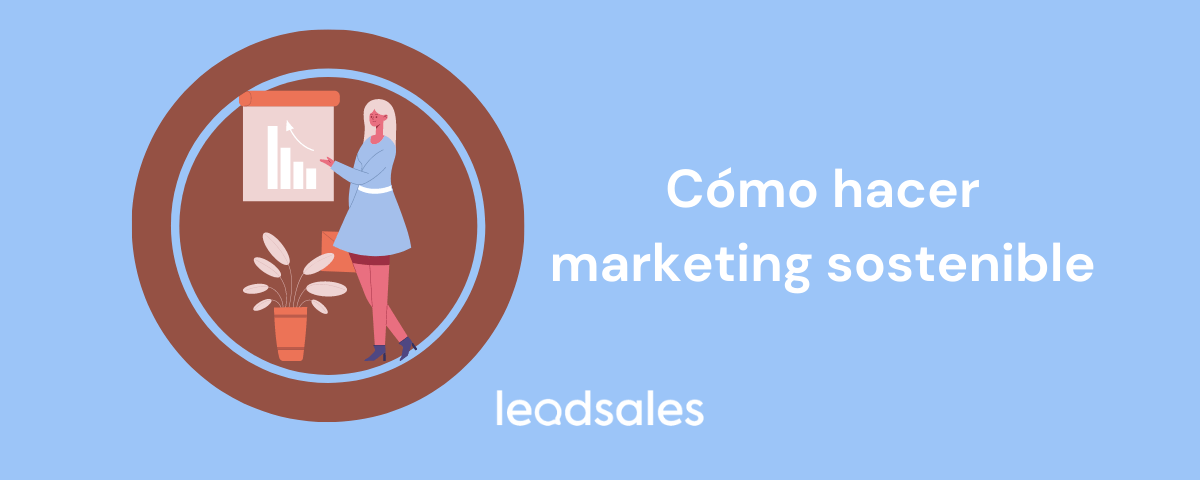 Portada del artículo: Cómo hacer marketing sostenible