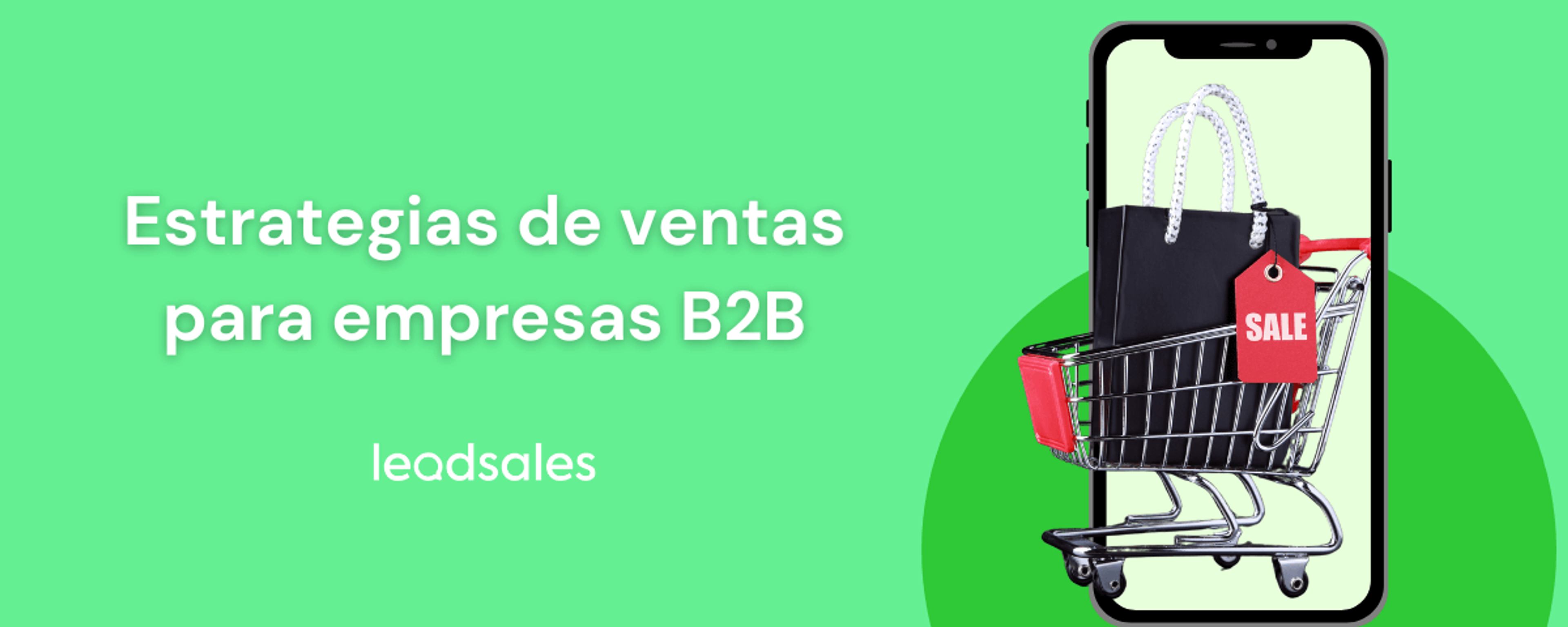 Portada del artículo: Estrategia de ventas B2B: consejos para captar más empresas