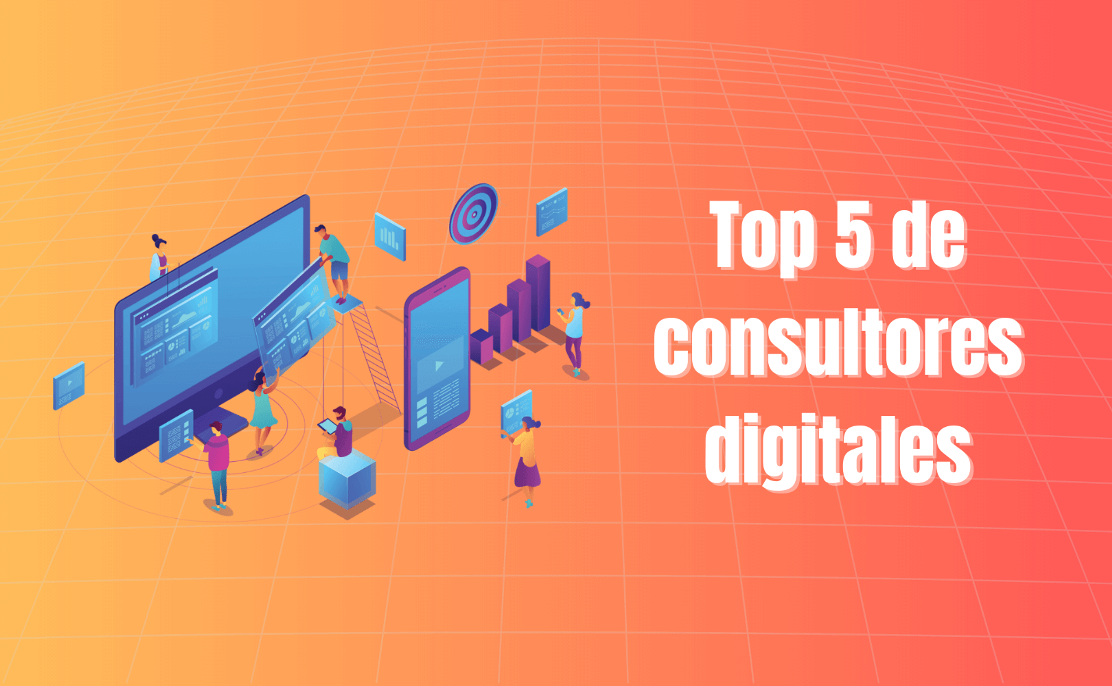 Portada del artículo: Top 5 de consultores digitales