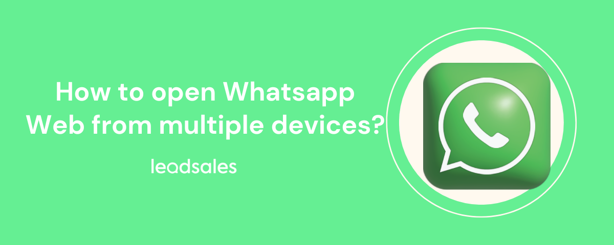 Cover image for the article: How to open Whatsapp Web from multiple devices
