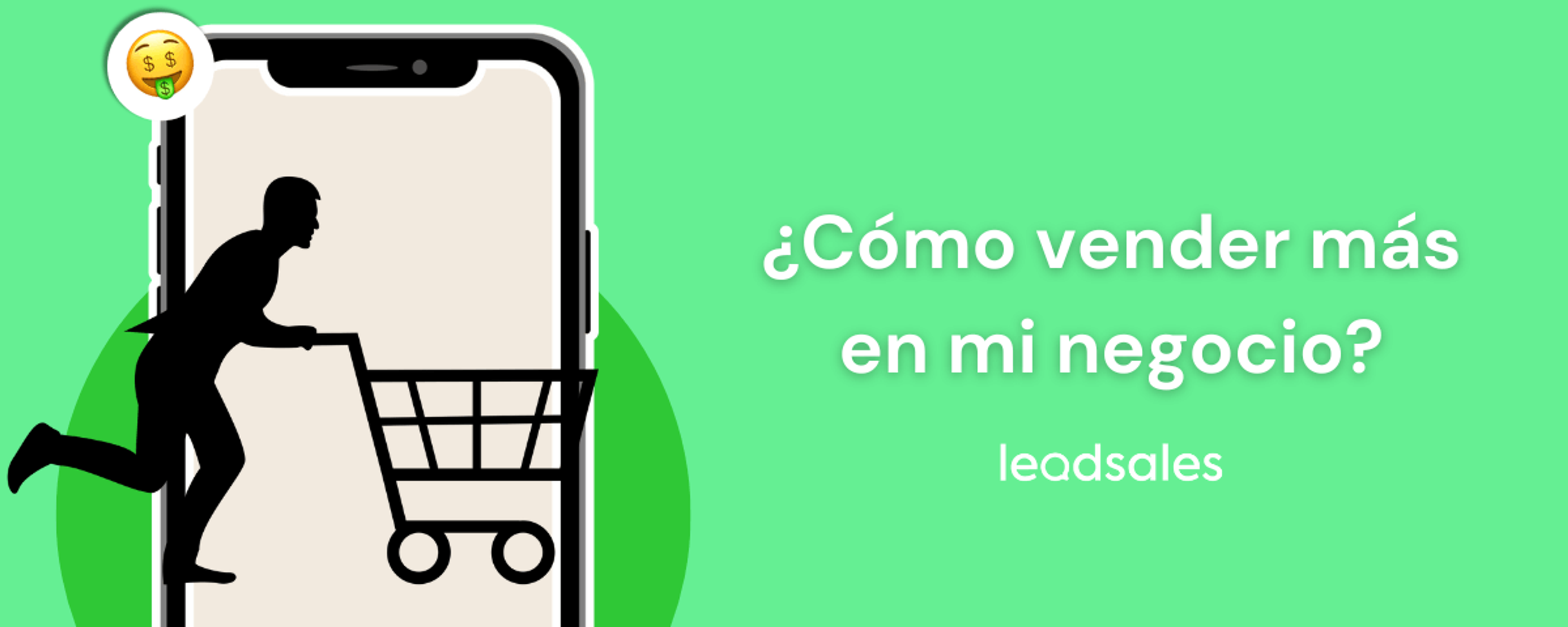 Portada del artículo: ¿Cómo vender más en mi negocio? 10 estrategias prácticas