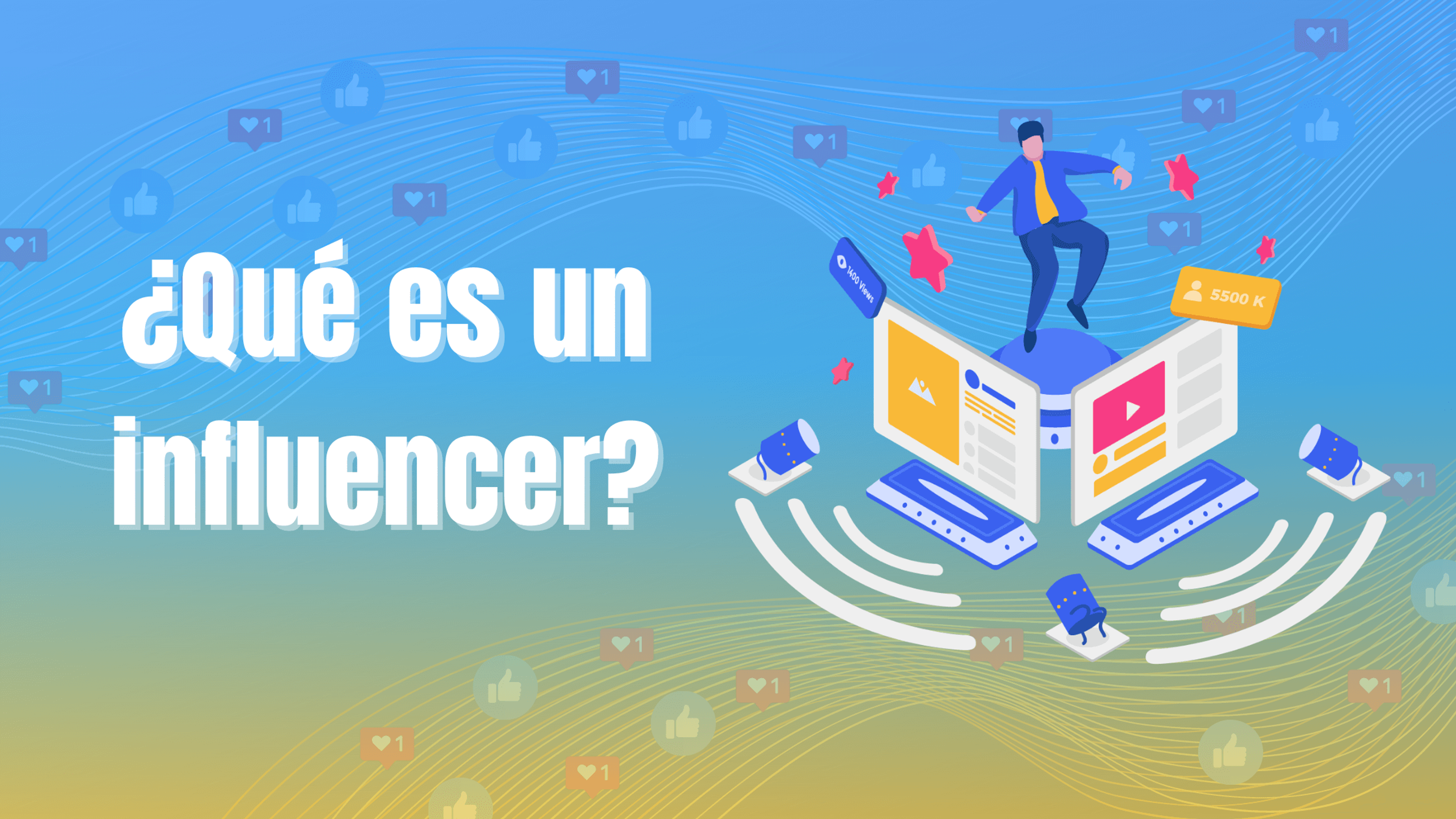 Portada del artículo: ¿Qué es un influencer?