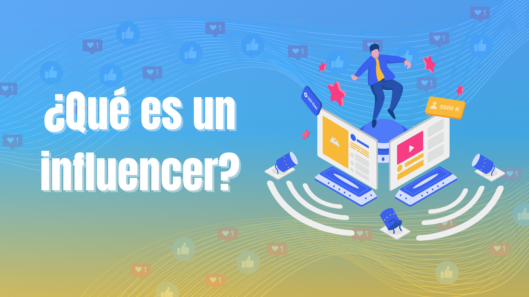 Portada del artículo: ¿Qué es un influencer?