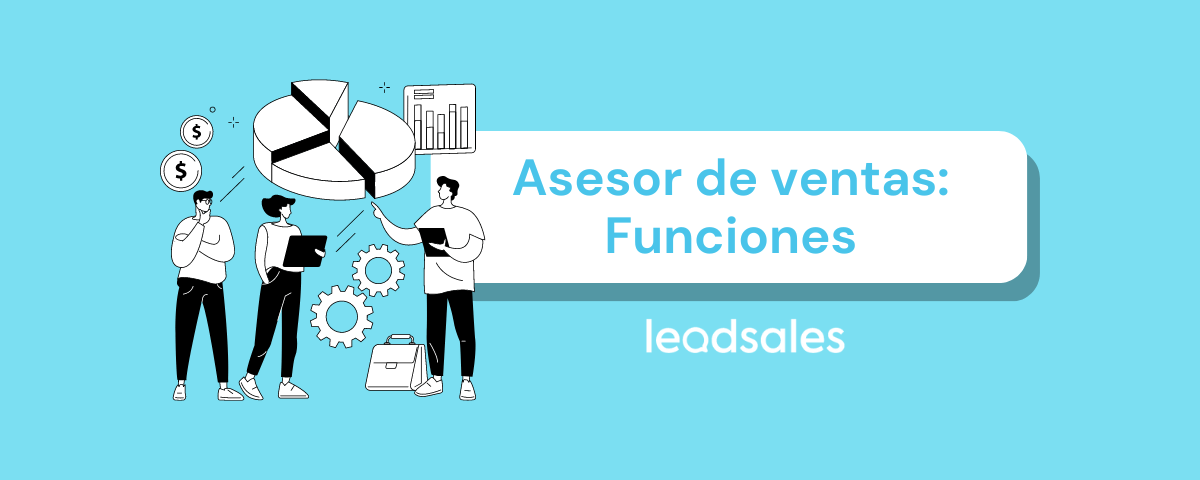Portada del artículo: ¿Qué es un asesor de ventas y cómo ayuda a tu empresa?